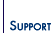 --SUPPORT--